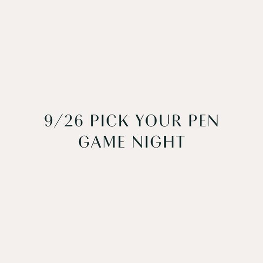 9/26 Pick Your Pen Game Night